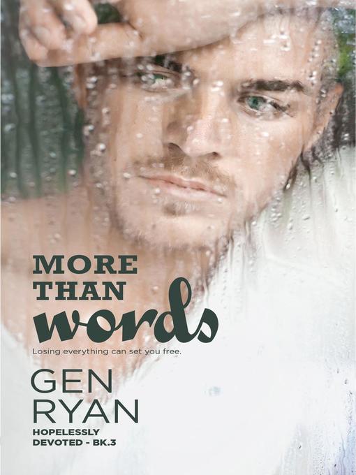 Title details for More Than Words by Gen Ryan - Available